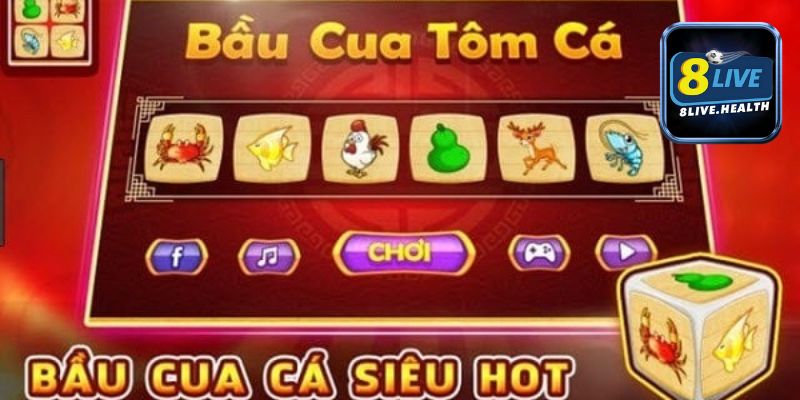 Tại Sao Nên Chơi Bầu Cua tại 8Live